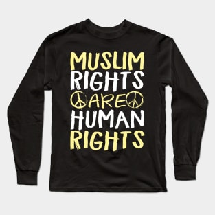 Muslim Rights Are Human Rights Long Sleeve T-Shirt